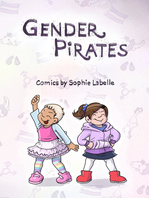 Title details for Gender Pirates by Sophie Labelle - Available